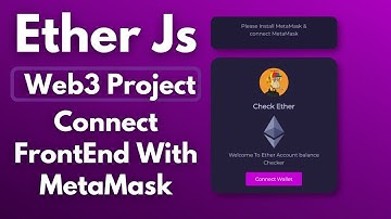 Ether JS | Connect FrontEnd Application With MetaMask | Fetch Ethereum BlockChain Data With Next Js