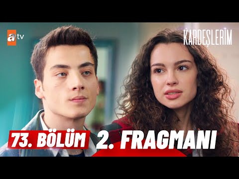 Kardeşlerim 73. Bölüm 2. Fragmanı | ''​Bırak Beni!\