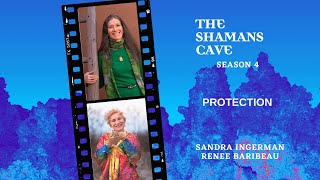 Protection: Shamans Cave