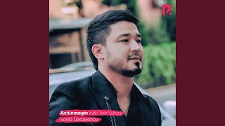 Achinmagin - Soyib Dadaxonov