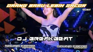 Download lagu DJ BREAKBEAT ORANG BARU LEBIH GACOR SUPER EXCLUSIVE 