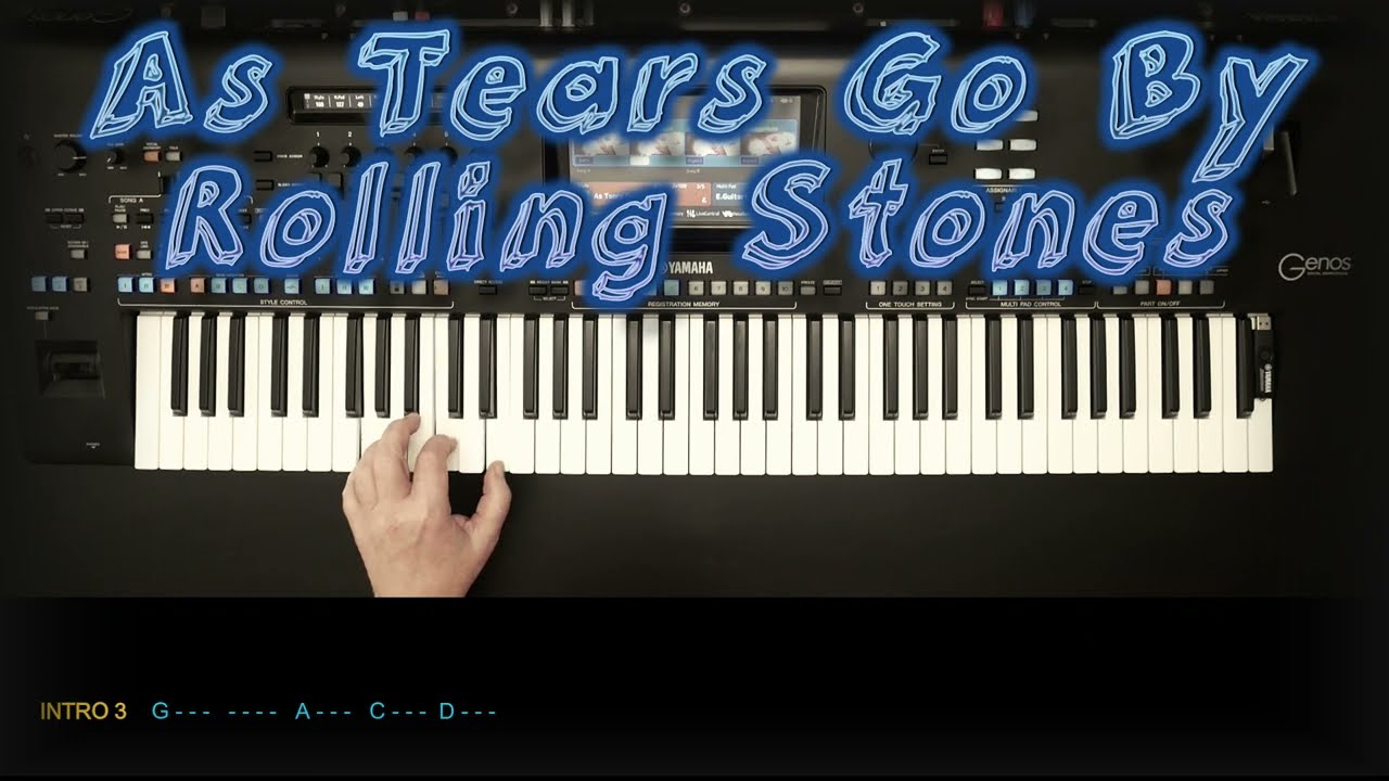 As Tears Go By - Rolling Stones, Cover, eingespielt mit titelbezogenem Style auf Yamaha Genos.