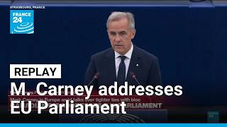 REPLAY: Canadian PM Mark Carney addresses EU Parliament • FRANCE 24 English