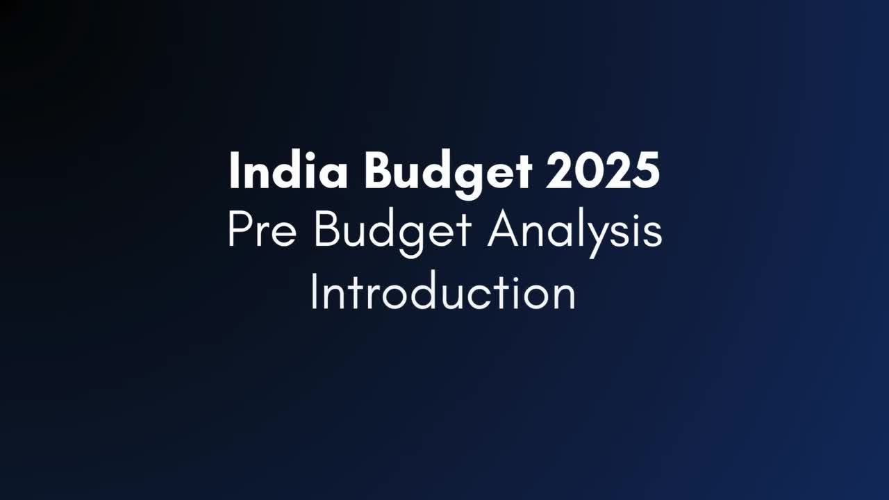 India Budget 2025 Pre Budget Analysis   Introduction