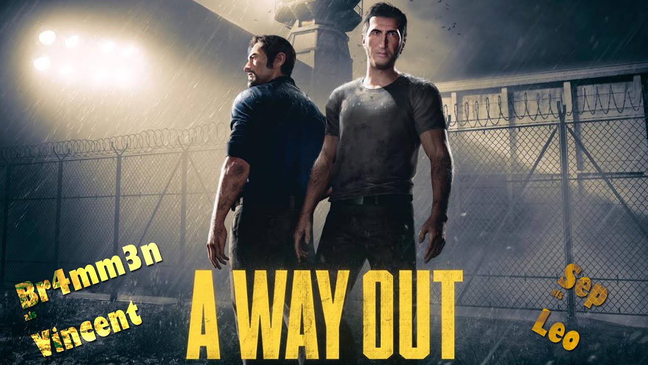 Zwei WICHSER brechen aus 🎮 A Way Out - Koop Multiplayer