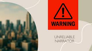 Reliable vs  Unreliable Narrators