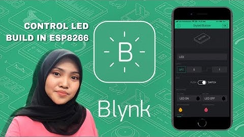 CONTROL LED BUILD IN ESP8266 WITH BLYNK APP IPHONE