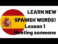 Learn Spanish :: Lesson 1 Meeting Someone