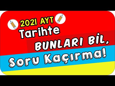 AYT Tarihte Bunları Bil Soru Kaçırma 🎯