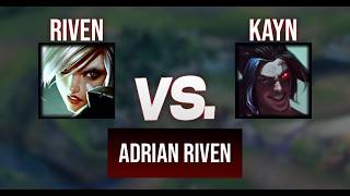 Riven vs Kayn - Adrian Riven