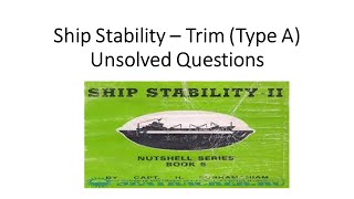 Ship Stability II - (Ex 22 Q11) - Trim (Type A) - Capt Subramaniam