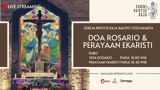 Rosario & Misa Online Harian | Rabu, 20 September 2023 | Gereja Kristus Raja Baciro