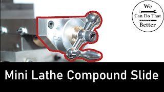 Bearings for the mini lathes compound slide