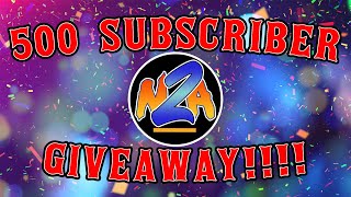 500 Subscriber Giveaway!!!