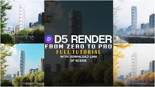 D5 Render Tutorial | Build a Professional Architectural Scene from Scratch 🔥🔥