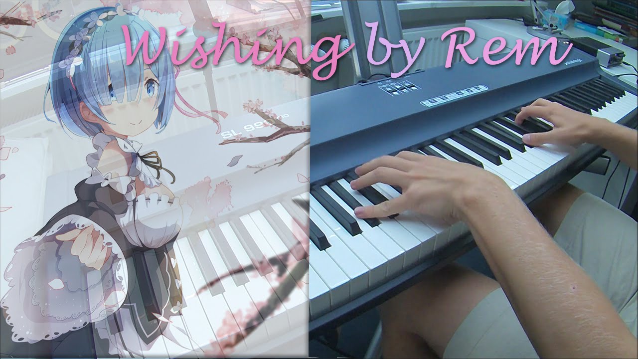 ReZero OST Wishing by Rem (Piano) YouTube