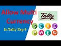 Trade in Multi Currency In Tally Erp9 ? Allow Multi currency In Tally||
