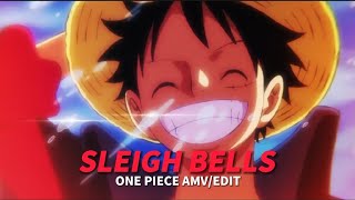 Sleigh Bells - One Piece (Amv/Edit) Christmas🎅