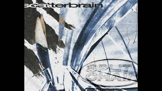 Split Chain -"Scatterbrain"