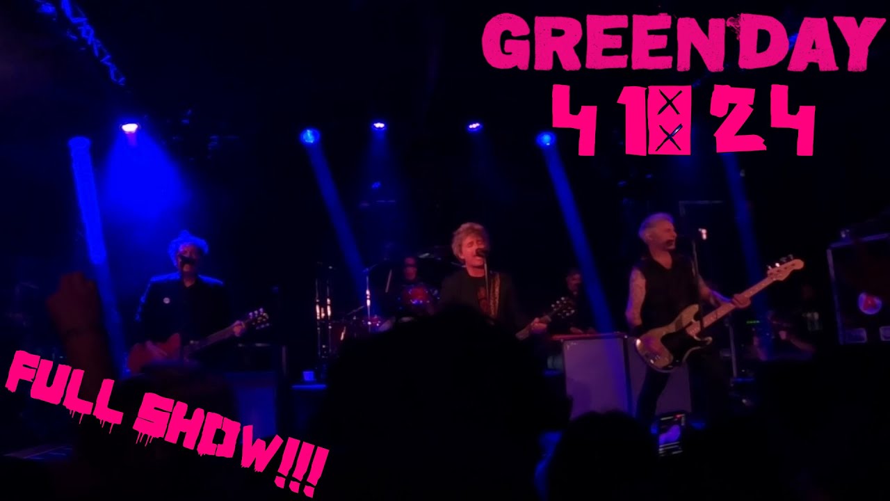 Green Day: FULL SHOW @ The Echoplex 4/18/24