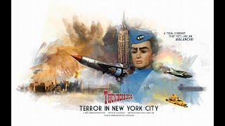 Thunderbirds Are Go - Terror In New York City | RECUT FAN MADE