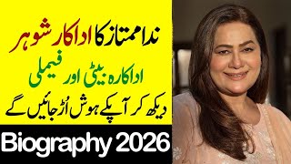 Nida Mumtaz Father Mother Sister Husband Son Daughter Family Biography 2026-Showbiz Now
