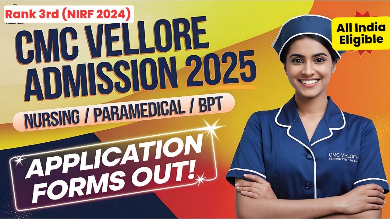 cmc-vellore-admission-2025-bsc-nursing-paramedical-bpt-gnm