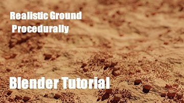 Realistic procedural ground/blender tutorial