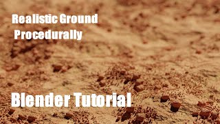 Realistic procedural ground/blender tutorial