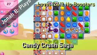 Candy Crush Saga Level 12412 No Boosters Candy Crush Saga Level 12412 No Boosters