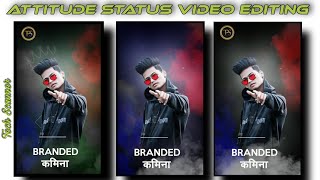 New Attitude Status Editing In Kinemaster ll Boys Full Attitude Status Editing  || Tech Scanner 2021 screenshot 4