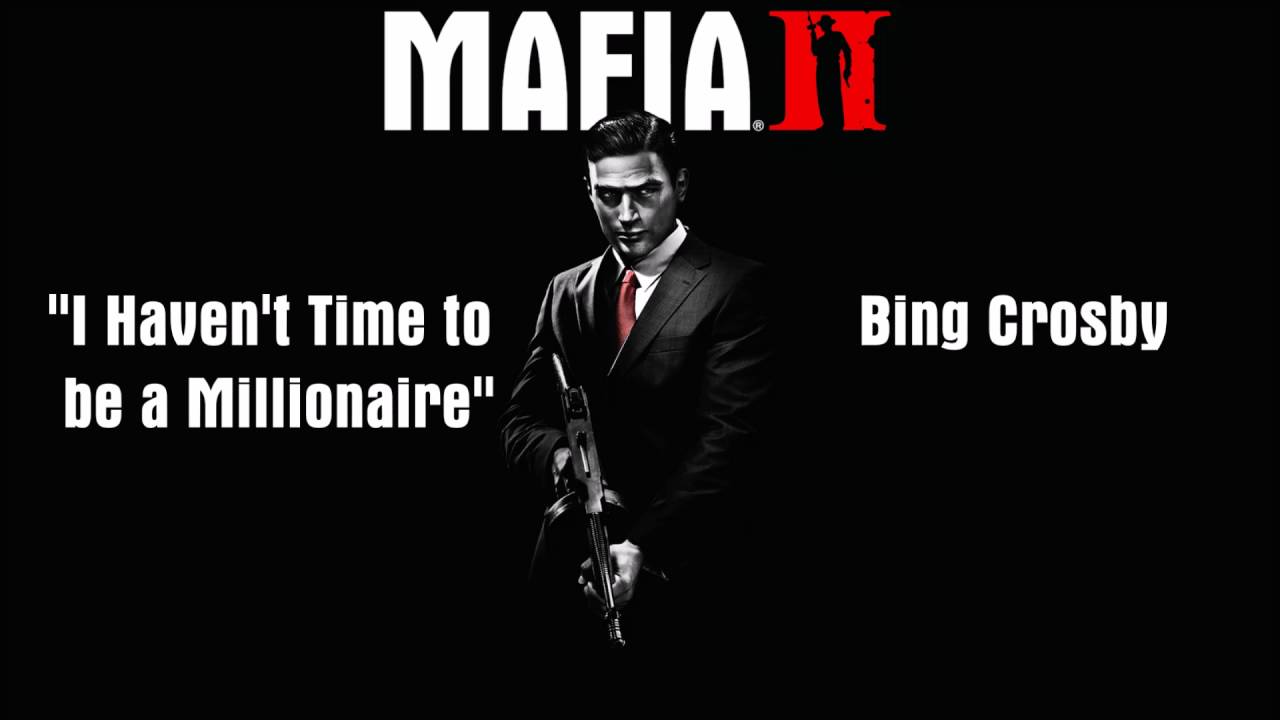 mafia-2-i-haven-t-time-to-be-a-millionaire-bing-crosby-gloria-jean