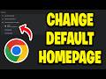 How To Change Default Homepage In Google Chrome - Make Google Homepage