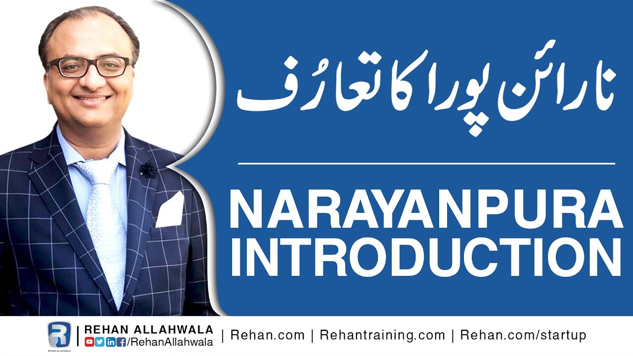 Thumbnail for Narayan Pura Introduction | Rehan Allahwala