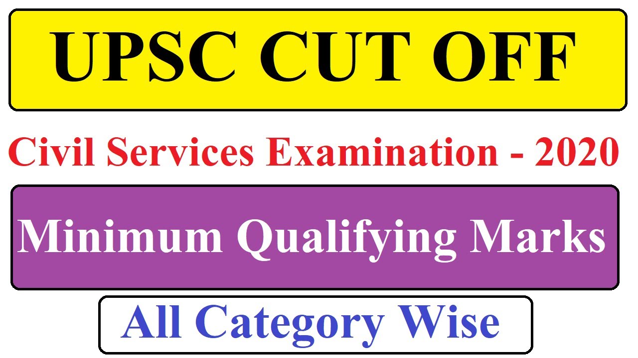 UPSC CUT OFF 2020 Civil Services Examination 2020 (Minimum