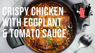 Crispy Chicken with Eggplant &amp; Tomato Sauce | Everyday Gourmet S11 Ep88