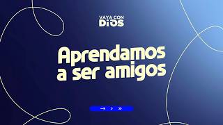 VCD Ep 1639 Aprendamos a ser amigos