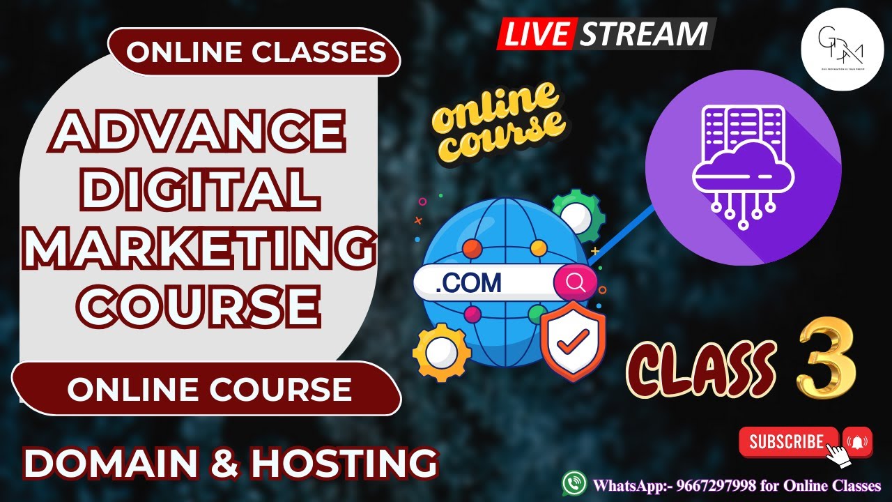 Class 3 l Domain and Hosting l Advance Digital Marketing Course l GDMA l Online Classes