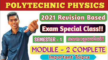 POLYTECHNIC PHYSICS SEM - 1 // 2021 REVISION BASED // MODULE 2 IMPORTANT TOPICS // EXAM SPECIAL!!