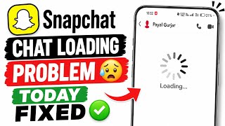 How To Fix Snapchat Chat Loading &amp; Snap Loading Problem Today || Old Chat Loading Problem Snapchat 