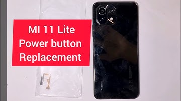 Xiaomi Mi 11 lite 4G/5G power button Replacement #xiaomi  #xiaomimi11lite #M2101K9AG