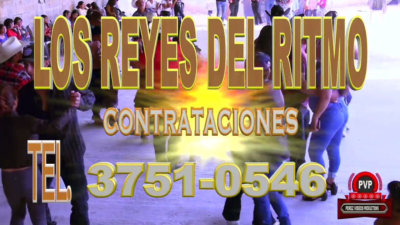 Los Reyes Del Ritmo En La Laguneta Jalapa Parte Cuatro