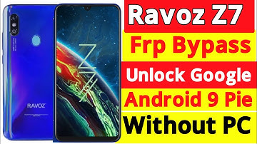 Ravoz Z7 frp bypass New update 2021 Ravoz Z7 Google unlock without pc All ravoz android 9 frp bypass