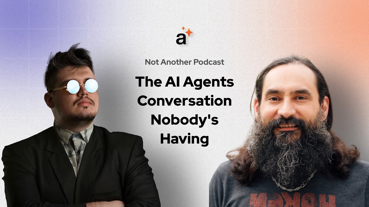 Beyond The AI Agents Hype: The Conversation That Matters