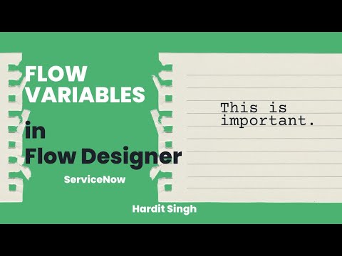 Flow Variables in Flow Designer in ServiceNow