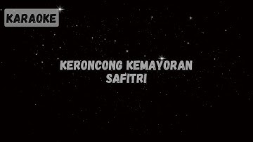 Safitri - Keroncong Kemayoran [KARAOKE]
