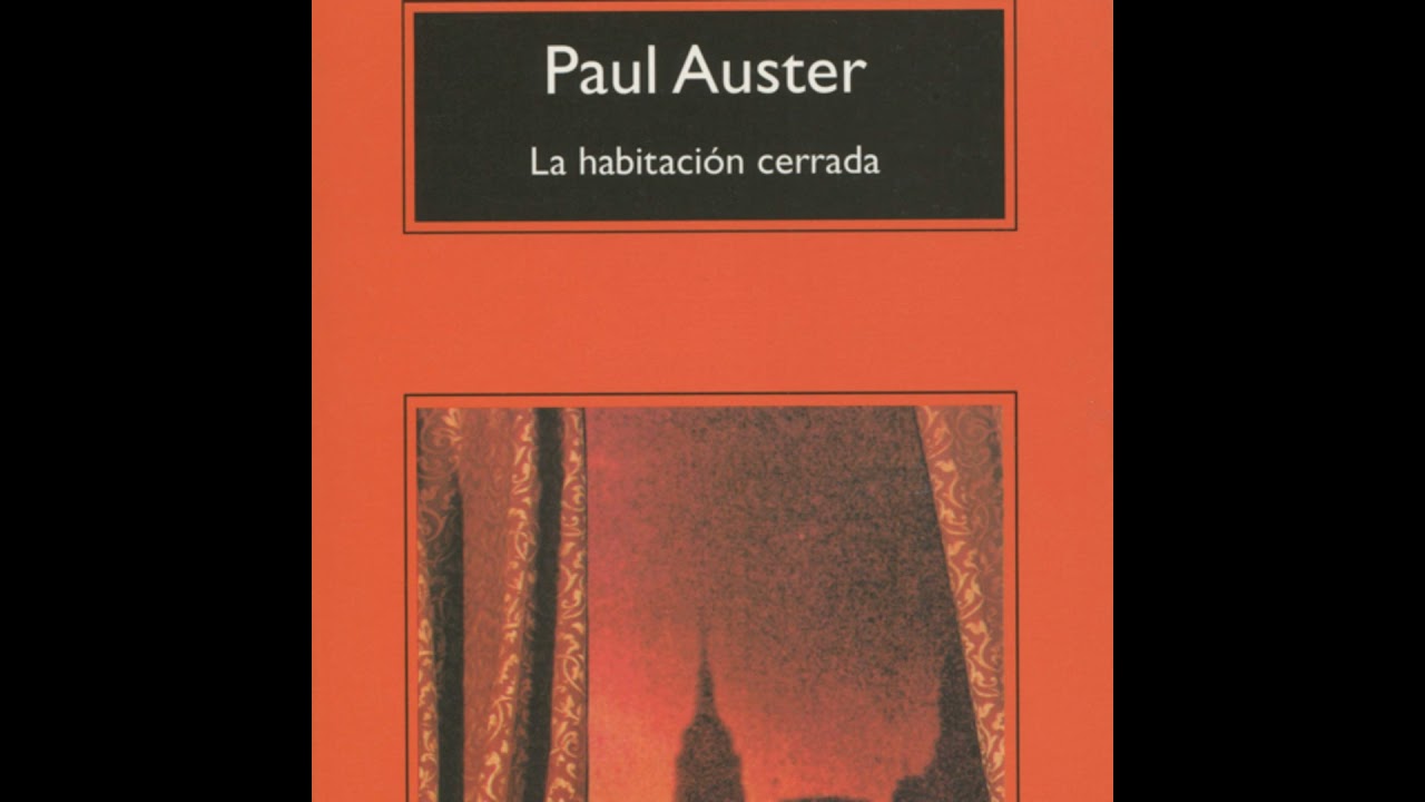 La habitación cerrada - Paul Auster