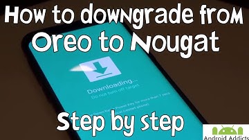 How to Downgrade Samsung Galaxy S8 From Oreo Beta to Nougat