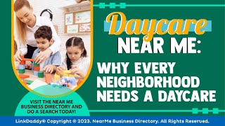Daycare Near Me: Why Every Neighborhood Needs a Daycare