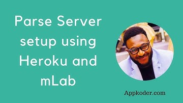Parse Server set up using Heroku